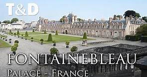 Palace of Fontainebleau Video Guide 🇫🇷 France Best Places - Travel & Discover