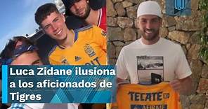 🐯🚨 Luca Zidane ilusiona a los aficionados de Tigres: "Algún día podría jugar ahí" 🐯🚨