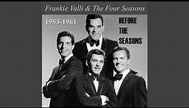 Frankie Valli & The Travellers - Forgive And Forget (1954)