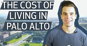 The Truth About Living in Palo Alto, California | Cost of Living 2022