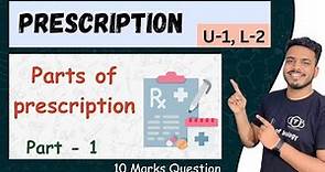prescription definition | parts of prescription | prescription notes | prescription in pharmaceutics