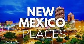 7 Best Places To Live In New Mexico