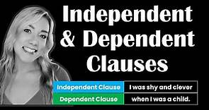 Independent VS Dependent Clauses | English Grammar Lesson for Beginners