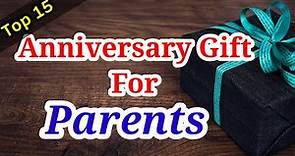 15 Best Anniversary Gift For Parents || Wedding Anniversary Gifts To Mom and Dad @MagicGiftLab
