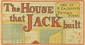 The House that Jack Built Cumulative Tale - English Nursery Rhyme