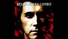 Bryan Ferry ~ Limbo ~ Bête Noire (1999 Remaster) HQ Audio