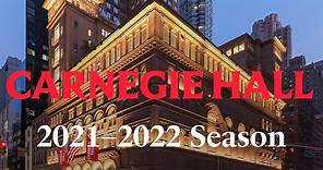 Carnegie Hall’s 2021–2022 Season