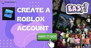 How to Create a Roblox Account Step By Step: The Easy Way