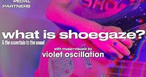 What is Shoegaze? & The Essentials to the Sound | A Documentary