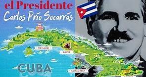 Carlos Prío Socarrás, Cuban President