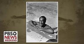 The legacy of Native Hawaiian swimmer and surfer Duke Kahanamoku