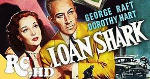 Loan Shark | Full Classic Movie In HD | Crime Film-Noir | Retro Central