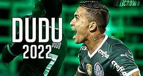 Dudu 2022 ● Palmeiras ► Dribles, Gols & Assistências | HD