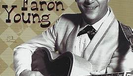 Faron Young - The Complete Capitol Hits Of Faron Young