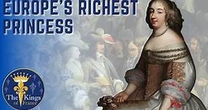 Anne Louise Marie D'Orléans - Europe's Richest Princess