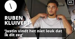 Ruben Kluivert: 'Justin vindt het niet leuk dat ik dit zeg'