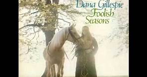 Dana Gillespie - Foolish Seasons