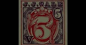 J J Cale ~ Friday ~ #5 (1979) HQ Audio