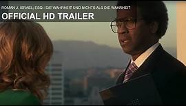 Roman J. Israel, ESQ - Die Wahrheit und nichts als die Wahrheit - HD Trailer