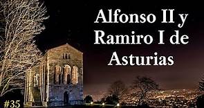 Alfonso II y Ramiro I de Asturias | Episodio 35