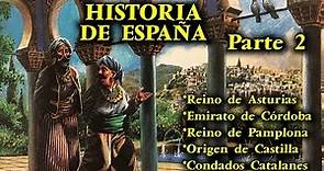 HISTORIA DE ESPAÑA (Parte 2) - Reino de Asturias, Emirato de Córdoba, Origen de Castilla y Pamplona