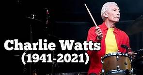 Charlie Watts (1941-2021) R.I.P.