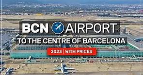 ➤ how to travel from the airport ✈️ to the centre of BARCELONA | 2023 with prices #097