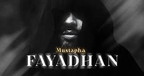 Mustapha - Fayadhan [Prod By Killa Music] (Official Music Video)