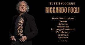 Riccardo Fogli - Tutti i successi [Musica Leggera, Musica Italiana]