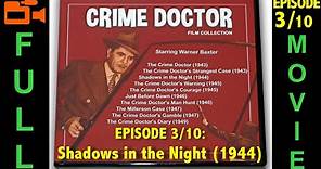Shadows in the Night (1944) Warner Baxter, Nina Foch, Ben Welden | Full Movie