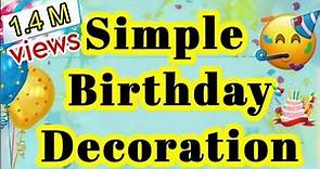 ​How To Decorate Home For Birthday Party| Under Budget birthday decoration| Birthday Decoration idea