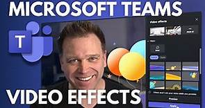 New VIDEO EFFECTS & FILTERS in Microsoft Teams 🎈