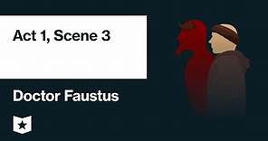 Doctor Faustus by Christopher Marlowe | Act 1, Scene 3