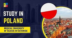 Study in Poland - Medical University of Silesia in Katowice