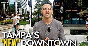 Tampa Florida's Downtown Is Revamped And LOOKS AMAZING!