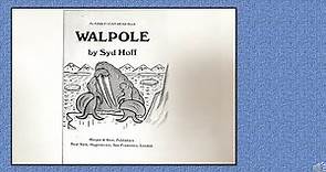 Walpole by Syd Hoff / read-aloud-book