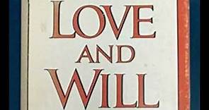 ROLLO MAY - LOVE AND WILL - part one