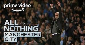 All or Nothing: Manchester City - Trailer | Prime Video