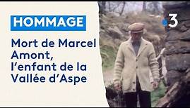 Mort du chanteur Marcel Amont, l'enfant de la Vallée d'Aspe en Béarn