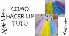 TUTU- COMO HACER UN TUTU DE COLORES PASO A PASO- Tutú arcoiris unicornio - disfraz para niñas