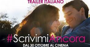 #ScrivimiAncora - Trailer italiano ufficiale [HD]