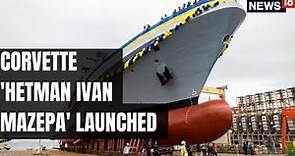 Turkey launches Ukrainian Navy’s Hetman Ivan Mazepa Corvette | English News | Zelensky