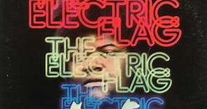 The Electric Flag - An American Music Band