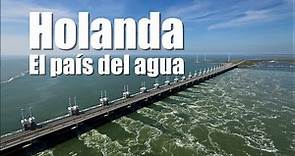 🇳🇱 HOLANDA, el país que surgió del agua 🌊