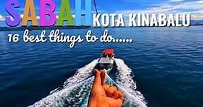 Kota Kinabalu Sabah, Malaysia | The Magical Sabah Chapter 2 | 16 Best Things To Do | Syurga Seafood