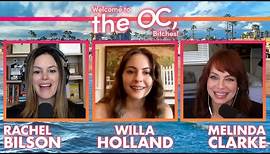 The Case of the Franks with Willa Holland I Welcome to the OC, Bitches! Podcast
