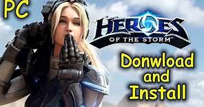 How to Download and Install Heroes of the Storm - Free2Play [PC]