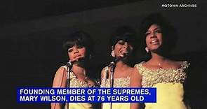 Mary Wilson, founding member of 'The Supremes' dies at age 76