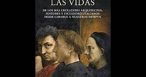 Vasari - Las Vidas de Grandes Artistas del Renacimiento
