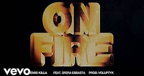 Emis Killa, Sfera Ebbasta - ON FIRE (paid in full)